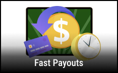 Fast Payouts